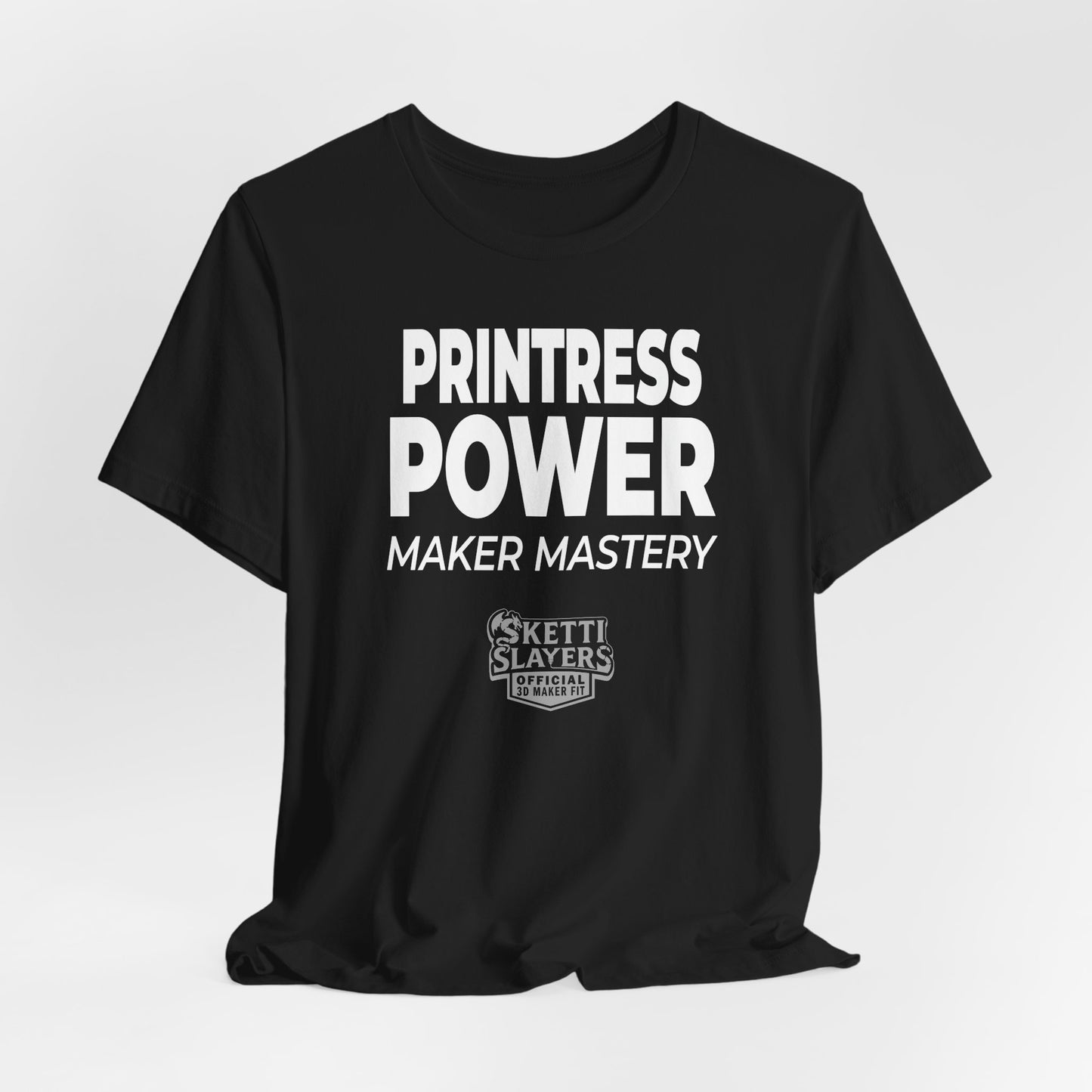 SkettiSlayers – Printress Funny 3D Printing Maker Queen T-Shirt