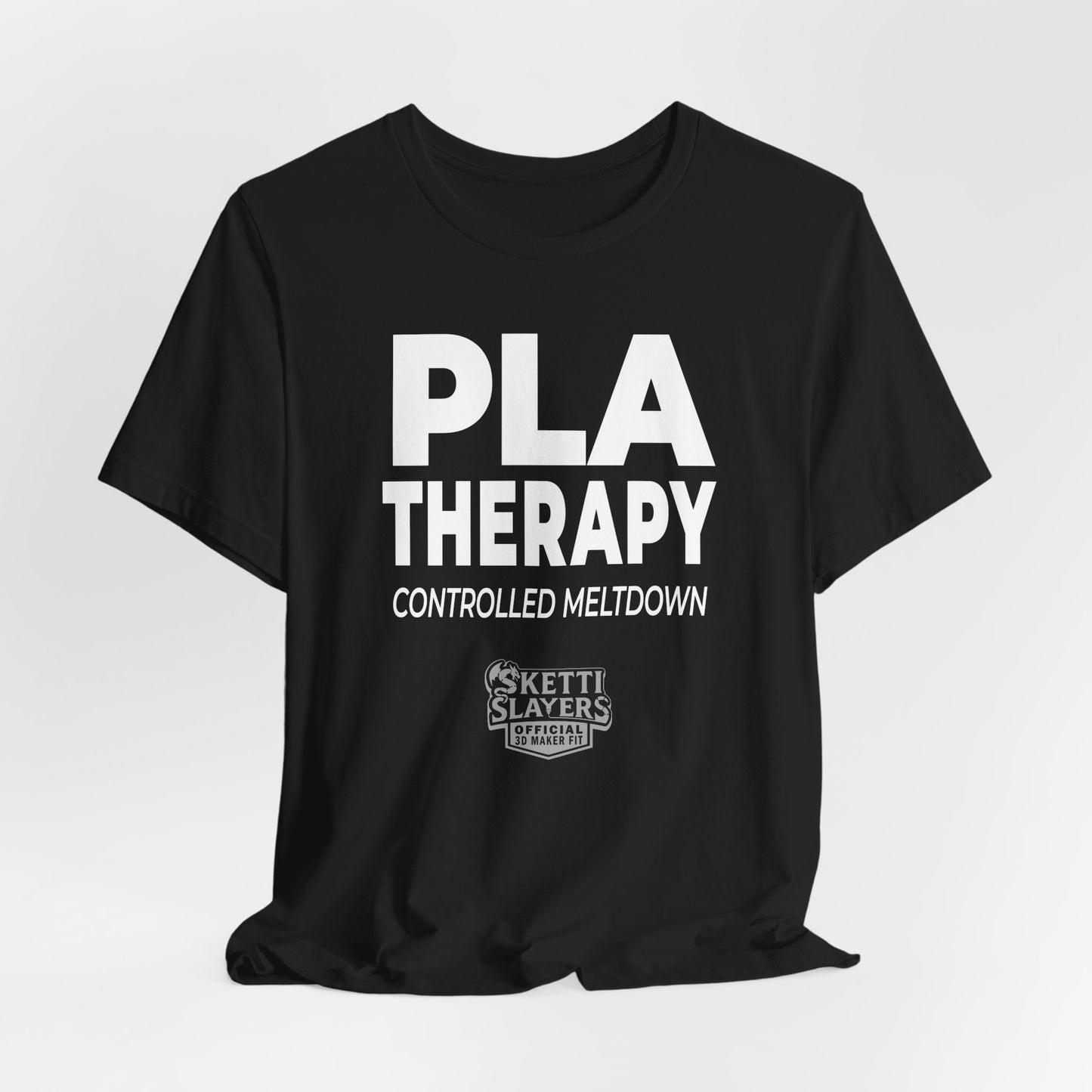 SkettiSlayers – PLA Therapy Meltdown Mental Health 3D Printing T-Shirt