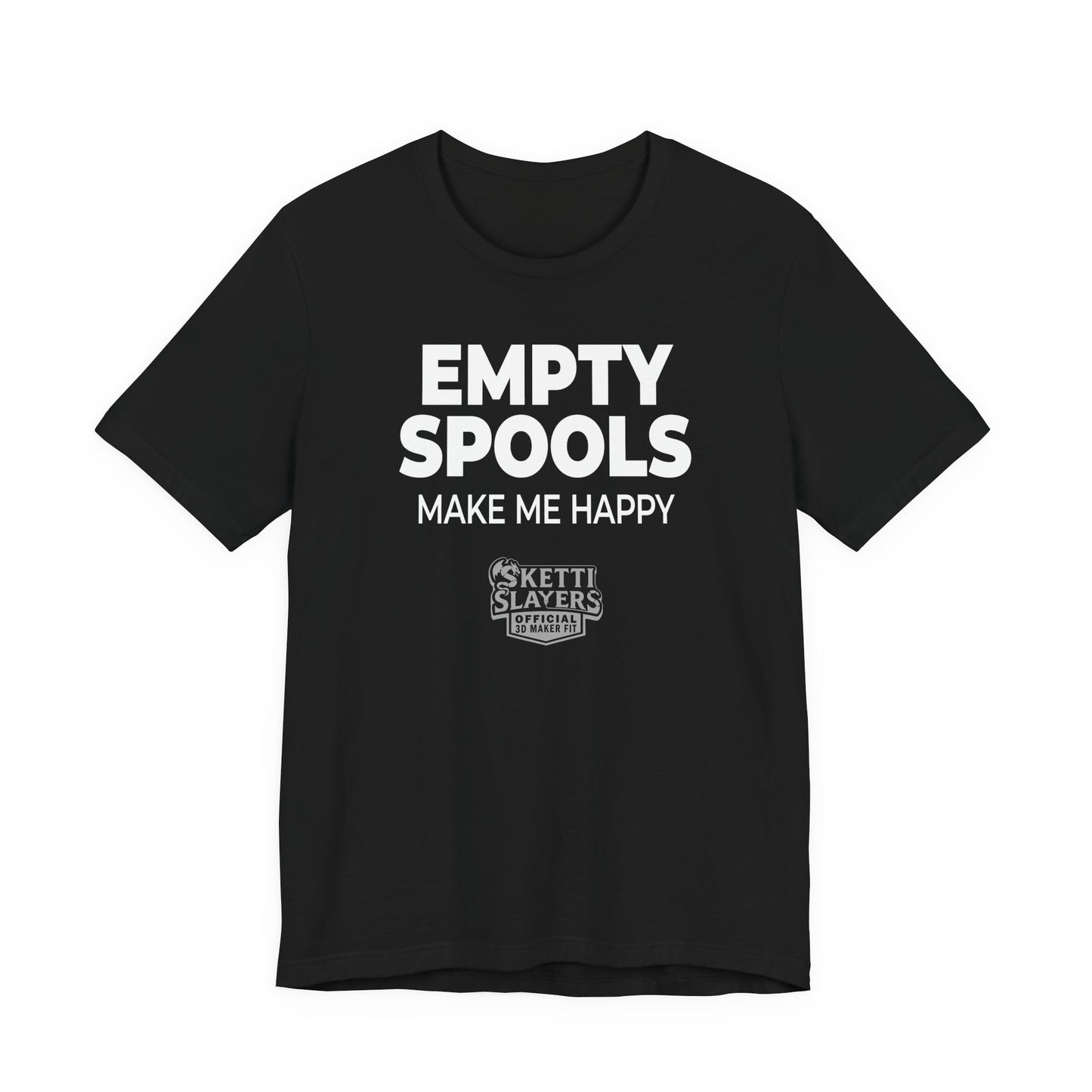 SkettiSlayers – Empty Spools Funny 3D Printing Storage T-Shirt