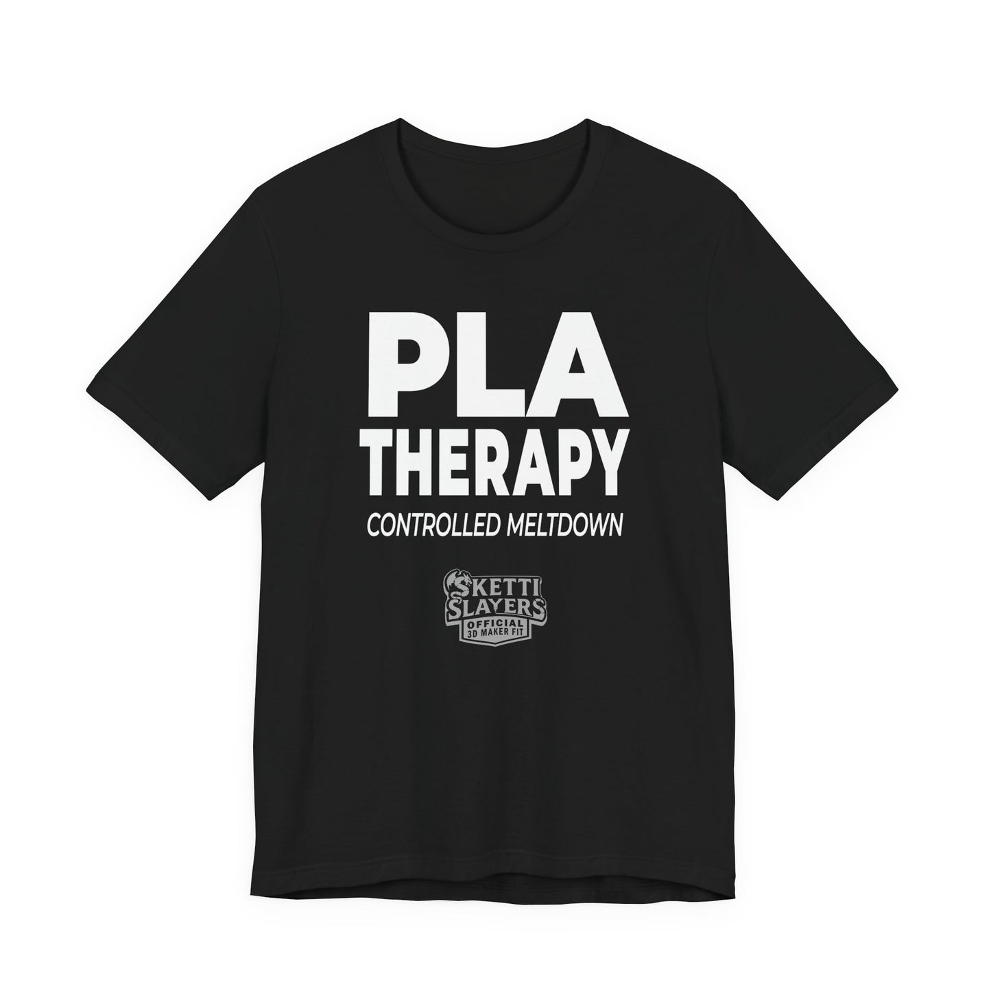 SkettiSlayers – PLA Therapy Meltdown Mental Health 3D Printing T-Shirt