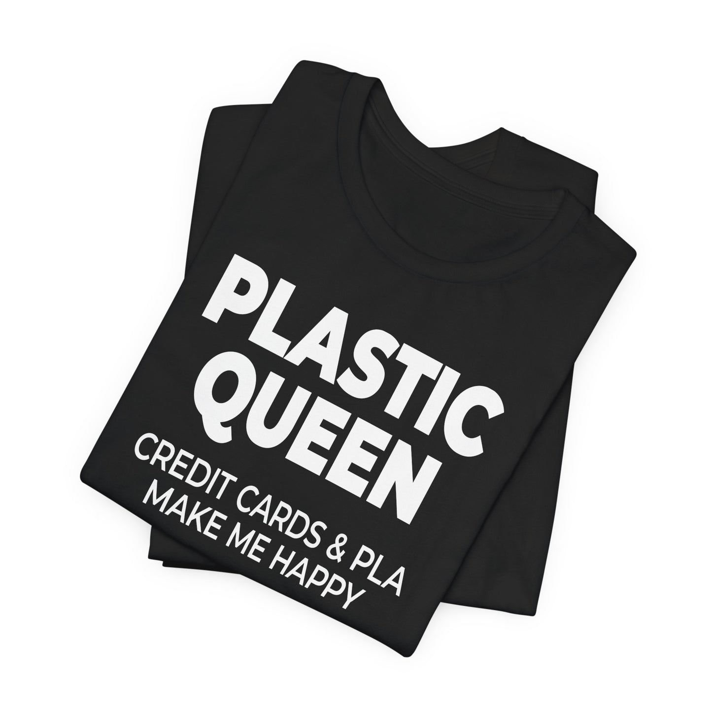 SkettiSlayers – Plastic Queen Funny 3D Printing Maker T-Shirt