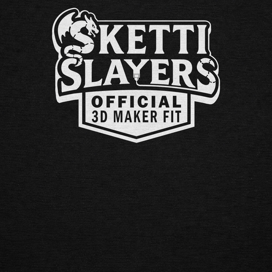 SkettiSlayers - Maker Badge-3d Maker Fit - Emblem Design T-Shirt